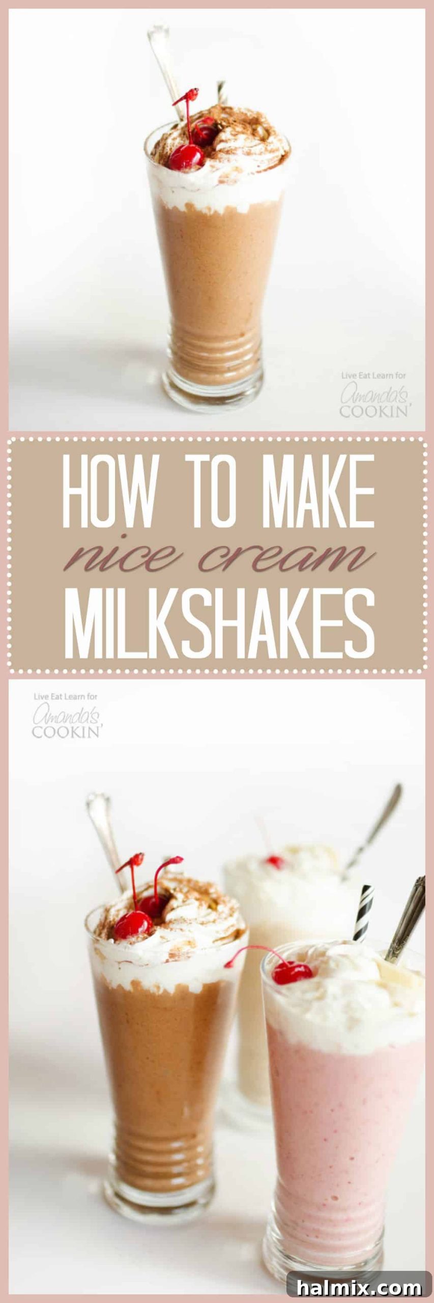Pinterest image with text: 'Nice Cream Milkshakes - Healthy, Dairy-Free, and Delicious! Make your own vegan banana ice cream milkshakes in strawberry, vanilla, or chocolate. Easy blender recipe!'