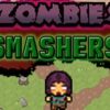 zombie smashers